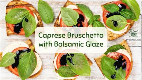 Caprese Bruschetta With Balsamic Glaze Recipe