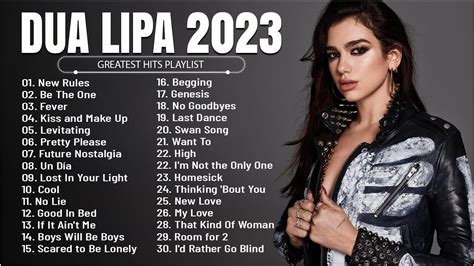 Dua Lipa Greatest Hits Full Album Best Songs Collection 2023 Youtube