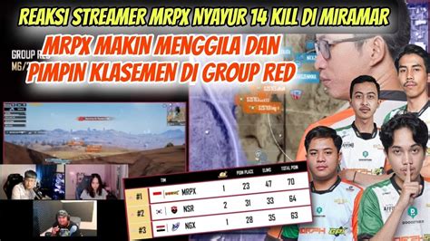 REAKSI STREAMER MRPX NYAYUR 14 KILL DI MIRAMAR MRPX MAKIN MENGGILA DAN