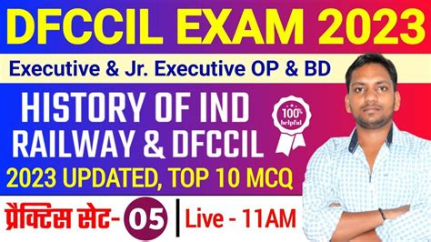 Practice Set History Of Indian Railway Dfccil Dfccil History