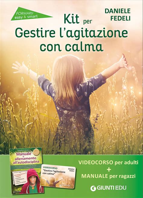 Kit Per Gestire Lagitazione Con Calma Daniele Fedeli Giunti Editore