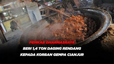 Warga Padang Gelar Masak Rendang Massal Hasilnya Dikirim Ke Korban