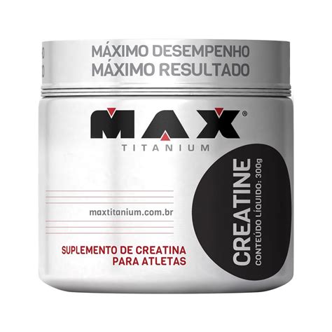 Creatina Monohidratada 300g Titanium Max Creatina Loja De Suplementos