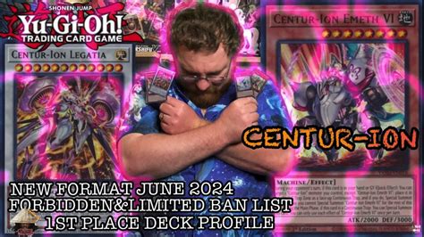 Yugioh New Format June 2024 1st Place Deck Profile Centur Ion Josh