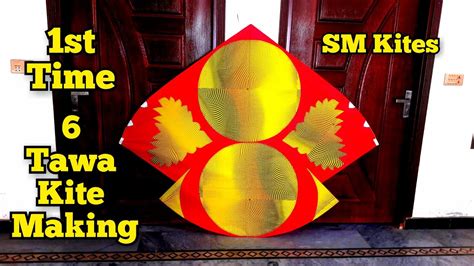 6 Tawa Kite Making By SM Kites How To Make 6 Tawa Kite At Home YouTube