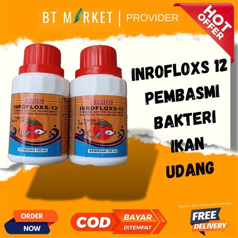 Jual Boster Inrofloxs 12 100 Ml Antibiotik Ikan Pembunuh Bakteri