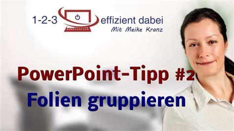 Powerpoint Tipp Folien Gruppieren Youtube