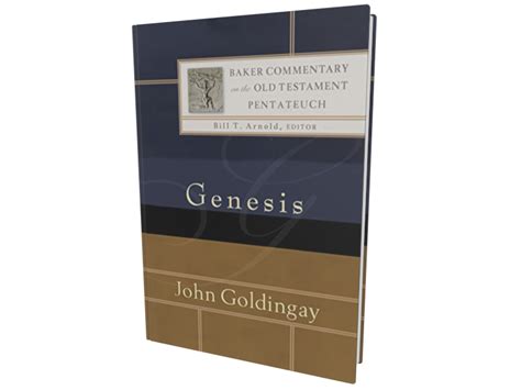 Baker Commentary On The Old Testament Pentateuch Genesis Goldingay