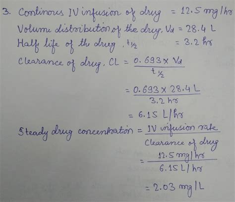 Solved Calculate The Drug Concentration Hours After A Continuous