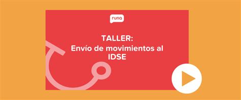 Taller Env O De Movimientos Al Idse Runa