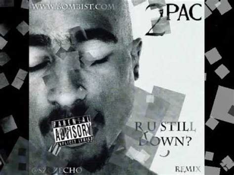 2Pac R U Still Down Remix YouTube