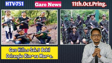 Garo Hills O Bobil Sak 3ko Rim Jok Tura China Namen Dilenga HTV