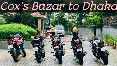 Coxs Bazar To Dhaka By Bike Extreme Rainy Ride Coxs Bazar Tour