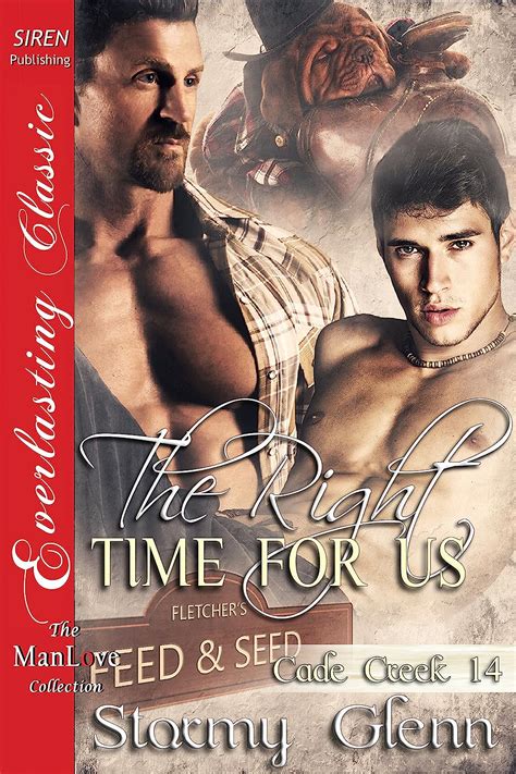 The Right Time For Us Cade Creek Siren Publishing The Stormy