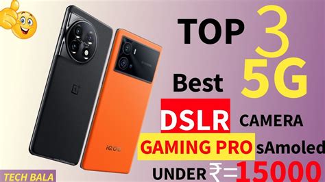 Top 3 Powerful Camera 5G Gaming Phones Under 15000 In Dec 144 HZ