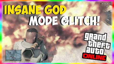 Gta Glitches New Insane God Mode Glitch Patch God Mode