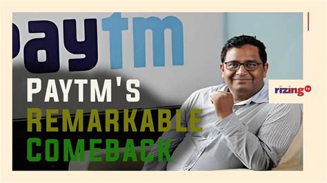 Paytm S Remarkable Comeback Q Surge Ai Aspirations Rizingbiz