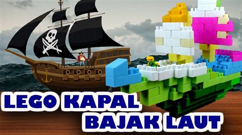 Cara Membuat Lego Kapal Bajak Laut Oyyan Tv Youtube