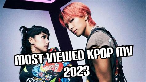 Top 30 Most Viewed Kpop Music Video Of 27 04 23 Kpop YouTube