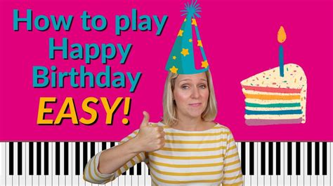 How To Play Happy Birthday On Piano Easy Tutorial Youtube