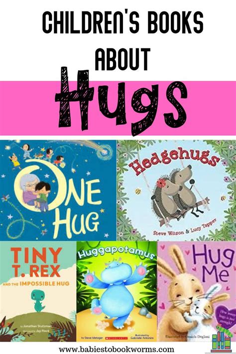 Children's Books about Hugs | Babies to Bookworms | Best toddler books, Childrens books ...