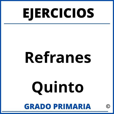 Ejercicios De Refranes Para Quinto Grado