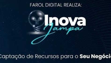 Inova Jampa Sebrae Promove Palestra Gratuita Sobre Capta O De