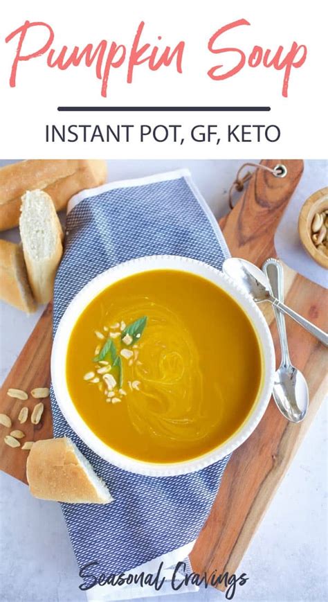 Instant Pot Pumpkin Curry Soup Seasonal Cravings