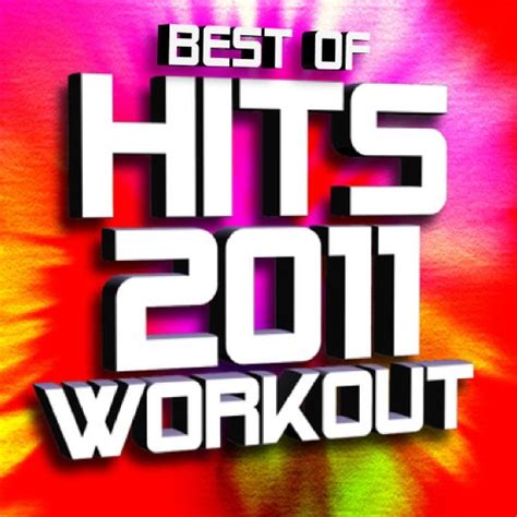 Amazon Music Ultimate Workout HitsのBest of Hits 2011 Workout 50