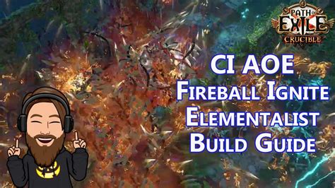 Ci Aoe Fireball Ignite Elementalist Build Guide Path Of Exile