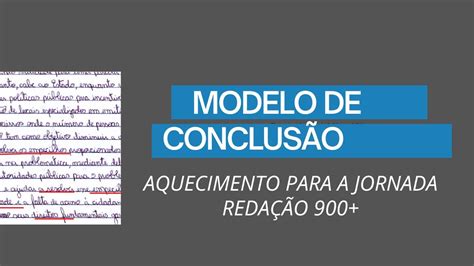 Modelo De Conclus O Para A Reda O Do Enem Youtube