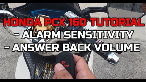 HONDA PCX 160 ABS TUTORIAL ANTI THEFT ALARM SENSITIVITY And ANSWER