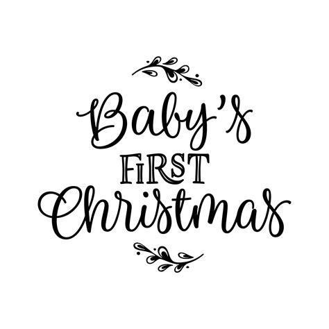 Baby S First Christmas Decal Files Cut Files For Cricut Etsy