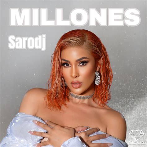 Sarodj Nos Presenta Su Nuevo Sencillo Millones