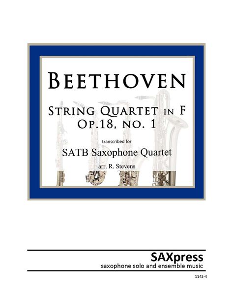 Quartet In F Opus 18 No 1 Beethoven For SATB Saxophone Quartet