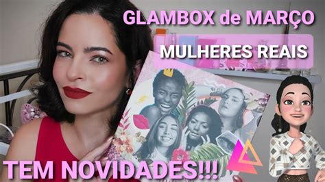 Glambox Mar O Edi O Mulheres Reais Youtube