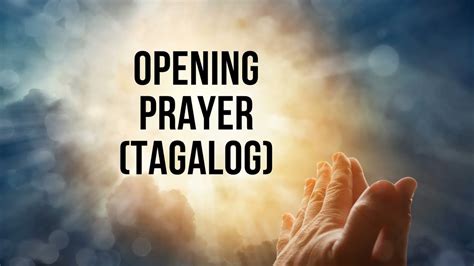 Opening Prayer Tagalog Youtube