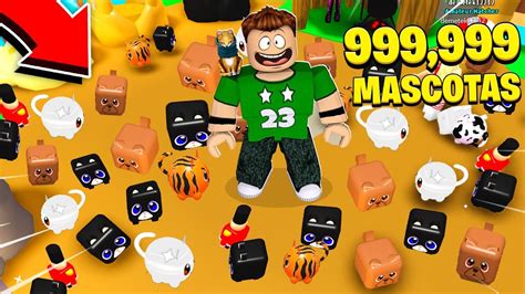 CONSEGUIMOS 999 999 MASCOTAS En ROBLOX YouTube