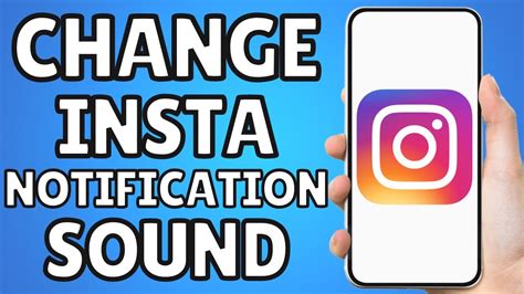 How To Change Instagram Notification Sound On Iphone YouTube