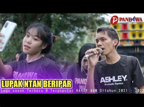 Lupak Ntan Beripar Lagu Sasak Terpopuler Hardy Ggr Bareng Kecimol