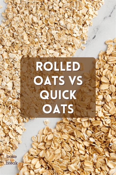 Rolled Oats Vs Quick Oats Bake Or Break