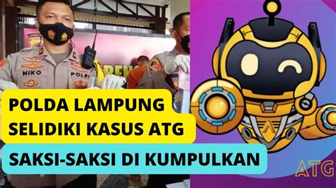 Update ATG 5 0 Polda Lampung Tindak Lanjuti Kasus ATG YouTube