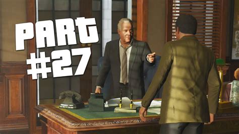 GTA 5 First Person Walkthrough Part 27 Mr Richards GTA 5 PS4