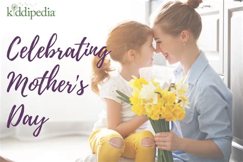 Celebrating Mother’s Day | Kiddipedia