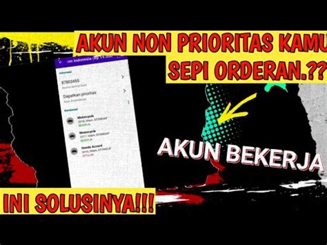 KETIKA AKUN NON PRIORITAS SEPI ORDERAN JADI GACOR DENGAN CARA INI