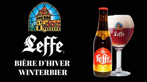 Leffe Bi Re D Hiver Winterbier Youtube