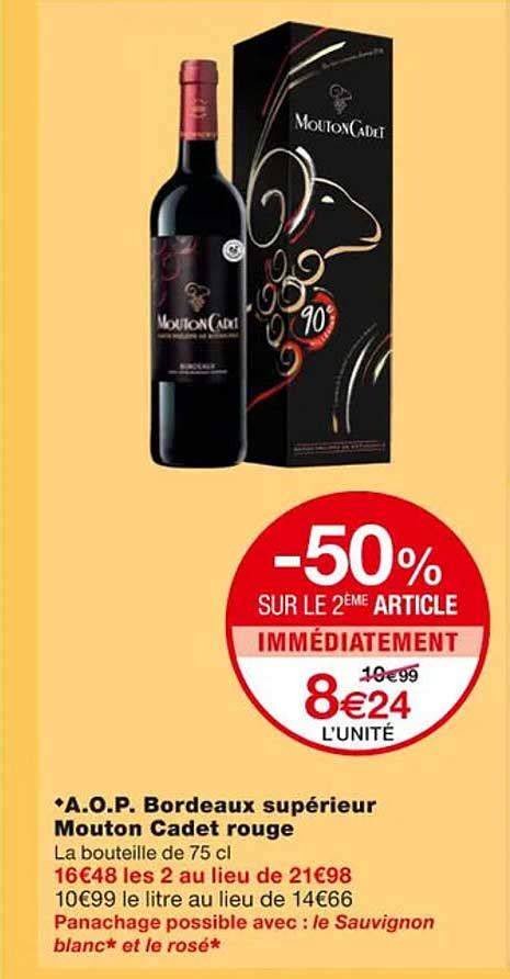 Promo A O P Bordeaux Sup Rieur Mouton Cadet Rouge Chez Monoprix