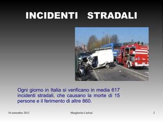 Presentazione Incidenti Stradali PPT