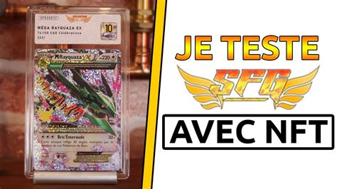 JE TESTE SFG GRADING Une société de gradation FR POKEMON avec NFT