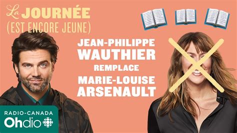 Jean Philippe Wauthier Remplace Marie Louise Arsenault La Journ E